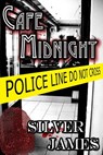 Cafe Midnight - Silver James - 9798201629113