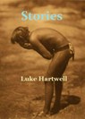 Stories - Luke Hartwell - 9798201655129