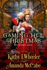Gaming Hell Christmas Volume 1 - Kathy L Wheeler ; Amanda McCabe - 9798201656379