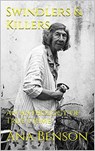 Swindlers & Killers An Anthology of True Crime - Ana Benson - 9798201678326