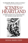 Scenes From the Heartland - Donna Baier Stein - 9798201689858