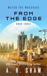 From the Edge - A. R. Shaw - 9798201715700