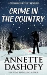 Crime in the Country - Annette Dashofy - 9798201718930