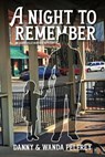 A Night to Remember - Danny Pelfrey ; Wanda Pelfrey - 9798201727291