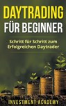 Daytrading fur Beginner - Investment Academy - 9798201734305