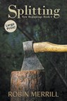 Splitting - Robin Merrill - 9798201752958