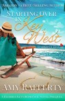 Starting Over in Key West: Darkest Days Prequel - Amy Rafferty - 9798201766511