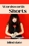 Blind Date - Diane Wordsworth - 9798201772734