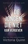 De jongen die niet kan vergeven - Victoria Quinn - 9798201783716