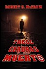 Trece cuadras y un muerto - Robert S. McGraw - 9798201784829