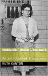 Rhonda Belle Martin, Serial Killer - Ruth Kanton - 9798201828059
