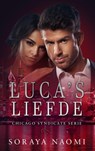 Luca's liefde - Soraya Naomi - 9798201830915