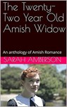 The Twenty-Two Year Old Amish Widow - Sarah Amberson - 9798201835736