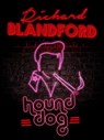 Hound Dog - Richard Blandford - 9798201845476