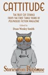 Cattitude - Dean Wesley Smith ; Kristine Kathryn Rusch ; Annie Reed ; Daemon Crowe ; Ray Vukcevich ; Kent Patterson ; Stephanie Writt - 9798201876029