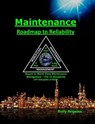 Maintenance - Roadmap to Reliability - Rolly Angeles - 9798201897734