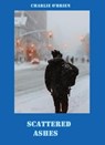 Scattered Ashes - Charlie O’Brien - 9798201916749
