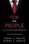 For The People - Terry White ; Kerry White - 9798201920203