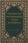 Understand and Memorize Surah Al-Anbiyaa - OMER SULAYMAN - 9798201937287