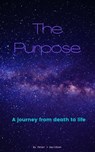 The Purpose - Peter Davidson - 9798201940249