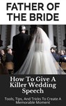 Father of the Bride - Wedding Mentor - 9798201947446
