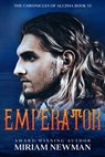Emperator - Miriam Newman - 9798201947965