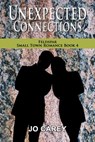 Unexpected Connections - Jo Carey - 9798201948184