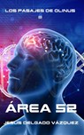 Area 52 - Jesús Delgado Vázquez - 9798201957452