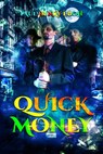 Quick Money - PAUL HENRY EBOH - 9798201977931