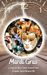 Mardi Gras - Diane Wordsworth - 9798201979188
