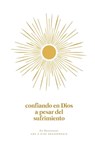 Confiando en Dios en Medio del Sufrimiento - Love God Greatly - 9798210124104