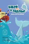 Kikeo et la Baleine - Edition Bilingue Francais - Anglais - Kike Calvo - 9798210500717