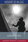 Seraphita (Esprios Classics) - Honoré de Balzac - 9798211174894