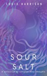 Sour Salt - Louis Harrison - 9798211200050