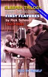 SLEEPER TRILOGY--Three Undiscovered First Features by Rick Schmidt 1973-1983 - Himself - 9798211681323