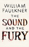 The Sound and the Fury - William Faulkner - 9798212633697