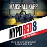 NYPD Red 8: The 11:59 Bomber -  - 9798212876247