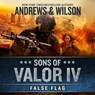 Sons of Valor IV: False Flag -  - 9798212978293