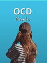 OCD Disorder - Tony R. Smith ; Annie B. Kelly - 9798215050484