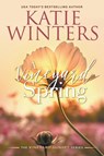A Vineyard Spring - Katie Winters - 9798215065679