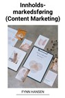 Innholdsmarkedsføring (Content Marketing) - Fynn Hansen - 9798215080641
