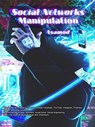 Social Networks Manipulation - Asamod ka - 9798215092088