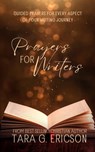 Prayers for Writers - Tara G. Ericson - 9798215106860