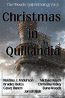 Christmas in Quillandia - Rustina Johnsrud Anderson ; Bradley Botts ; Casey Bunch ; Christina Ridley ; Dana Woods ; Jared Elijah ; Michael Hayes - 9798215115091