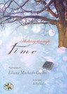 A Diary Through Time - By the Spirit Schellida ; Eliana Machado Coelho ; Nibia Jasmin Pariona Berrocal - 9798215150269