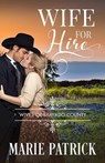 Wife for Hire - Marie Patrick - 9798215150689