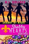 Shabby By Night - M.L. Bullock - 9798215152874