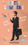 Little Lawyers - Sarah Michaels - 9798215153048