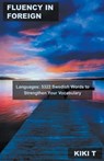 Fluency in Foreign Languages - T,  Kiki - 9798215155837