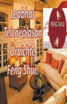 Leabhar Teicneòlasan Ùraichte Feng Shui. - Edwin Pinto - 9798215163818